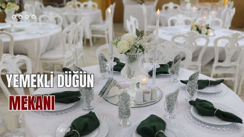 Yemekli Düğün Mekanı Yemekli Düğün Mekanı